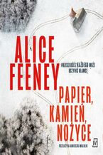 Okładka - Papier, kamień, nożyce - Alice Feeney