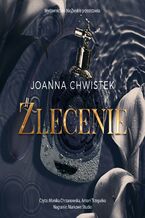 Okładka - Zlecenie - Joanna Chwistek