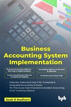 Okładka - Business Accounting System Implementation - Asok K Nadhani