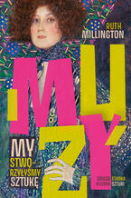 Okładka - Muzy. My stworzyłyśmy sztukę - Ruth Millington