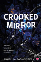 Okładka - Crooked Mirror - Angelika Sadkowska