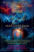 Okładka - Kroniki multiwersum - Ezo Oneir