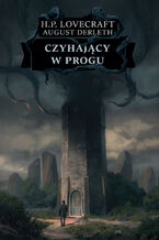 Okładka - Czyhający w progu - H.P. Lovecraft