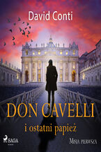 Okładka - Don Cavelli i ostatni papież: Misja pierwsza (#1) - David Conti