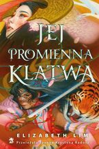 Okładka - Jej promienna klątwa. Sześć szkarłatnych żurawi. Tom 0.5 - Elizabeth Lim