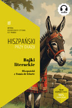 Okładka - Bajki literackie. Hiszpański z Tomás de Iriarte - Tomás de Iriarte