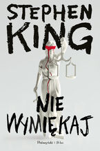 Okładka - Nie wymiękaj. Holly Gibney. Tom 4 - Stephen King