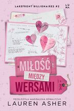 Okładka - Lakefront Billionaires (#2). Miłość między wersami - Lauren Asher
