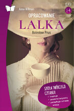 Okładka - Opracowanie lektury "Lalka" Bolesława Prusa - Anna Willman