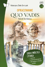 Okładka - Opracowanie lektury "Quo vadis" Henryka Sienkiewicza - Katarzyna Zioła-Zemczak