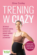 Okładka - Trening w ciąży - Gina Conley