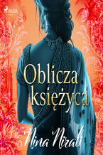 Okładka - Oblicza księżyca - Nina Nirali