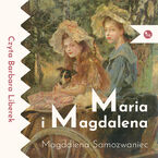 Okładka - Maria i Magdalena - Magdalena Samozwaniec