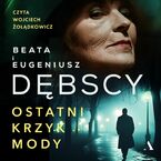 Okładka - Ostatni krzyk mody - Beata i Eugeniusz Dębscy