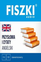 Okładka - FISZKI audio - angielski - Przysłowia i cytaty - Patrycja Wojsyk