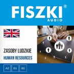FISZKI audio - angielski biznes - Zasoby ludzkie