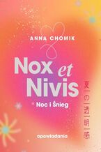 Okładka - Nox et Nivis - Anna Chomik