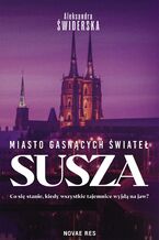 Miasto gasnących świateł. Susza
