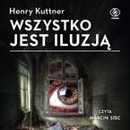 Wszystko jest iluzją