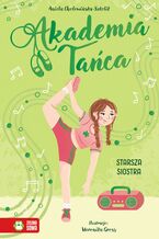 Akademia Tańca. Akademia Tańca. Starsza siostra