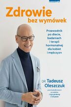Okładka - Zdrowie bez wymówek - Tadeusz Oleszczuk