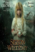 Okładka - Sezon Wiedźmy - Paweł Ciećwierz