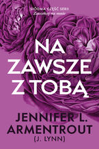 Okładka - Na zawsze z tobą - Jennifer L. Armentrout