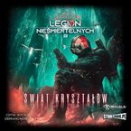 Legion Nieśmiertelnych. Tom 20. Świat Kryształów