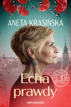 Okładka - W cieniu PRL-u. Echa prawdy - Aneta Krasińska