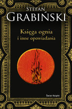 Okładka - Księga ognia i inne opowiadania - Stefan Grabiński