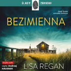 Okładka - Josie Quinn (Tom 2). Bezimienna - Lisa Regan