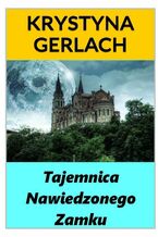 Okładka - Tajemnica Nawiedzonego Zamku - Krystyna Gerlach