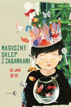 Okładka - Magiczny sklep z zabawkami - Ge Jing
