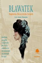 Okładka - Bławatek - Magdalena Buraczewska-Świątek
