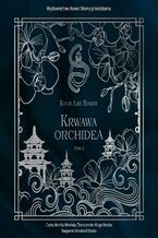 Okładka - Krwawa Orchidea - Kylie Lee Baker