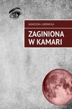 Okładka - Zaginiona w Kamari - Agnieszka Lubowicka