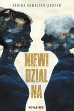 Okładka - Niewidzialna - Sabina Obwiosło-Budzyń