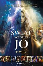 Okładka - Świat według Jo. Tom 4 - Ewa Zienkiewicz