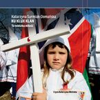 Ku Klux Klan. Tu mieszka miłość