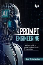 Okładka - Prompt Engineering - Eric C. Richardson