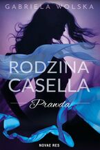 Okładka - Rodzina Casella. Prawda - Gabriela Wolska