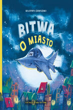 Okładka - Bitwa o miasto - Wołodymyr Czernyszenko