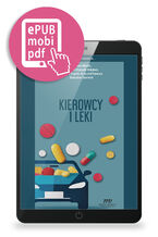 Okładka - Kierowcy i leki. Co należy wiedzieć o...? - Jarosław Woroń, Krzysztof Wojtasik-Bakalarz, Jarosław Gupało, Krzysztof Dymura, Radosław Tymiński