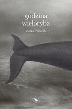 Okładka - Godzina wieloryba - Radka Franczak