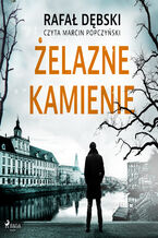 Okładka - Żelazne kamienie (#2) - Rafał Dębski