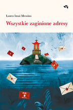 Okładka - Wszystkie zaginione adresy - Laura Imai Messina