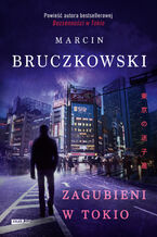 Okładka - Zagubieni w Tokio - Marcin Bruczkowski