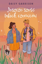 Okładka - Jeszcze sześć takich czerwców - Daisy Garrison