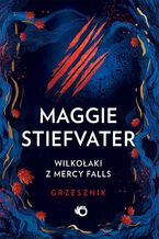 Okładka - Wilkołaki z Mercy Falls. Grzesznik. Tom 4 - Maggie Stiefvater