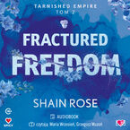 Okładka - Fractured Freedom. Tarnished Empire. Tom 2 - Shain Rose